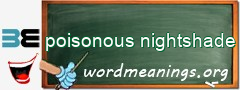 WordMeaning blackboard for poisonous nightshade